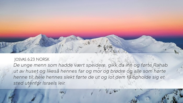 Josvas 6:23 NORSK Desktop Wallpaper - De unge menn som hadde vært speidere, gikk da - Desktop Bible Verse Wallpaper