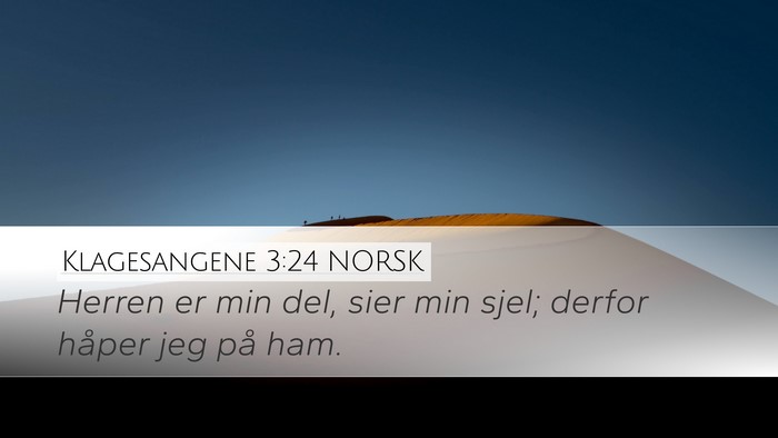 Klagesangene 3:24 NORSK Bible Verse Image