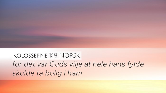 Kolosserne 1:19 NORSK Bible Verse Image