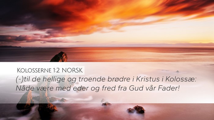 Kolosserne 1:2 NORSK Bible Verse Image