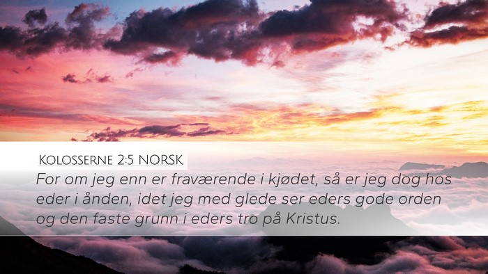 Kolosserne 2:5 NORSK Bible Verse Image