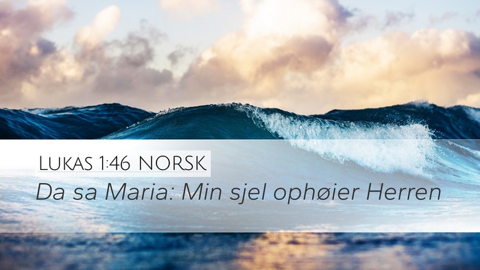 Lukas 1:46 NORSK Bible Verse Image