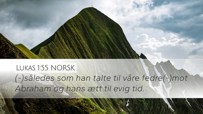 Lukas 1:55 NORSK Bible Verse Image