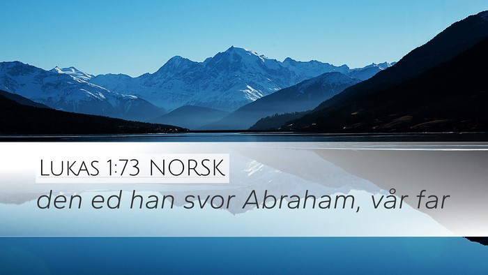 Lukas 1:73 NORSK Bible Verse Image