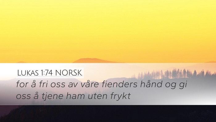 Lukas 1:74 NORSK Bible Verse Image