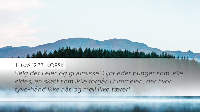 Lukas 12:33 NORSK Bible Verse Image
