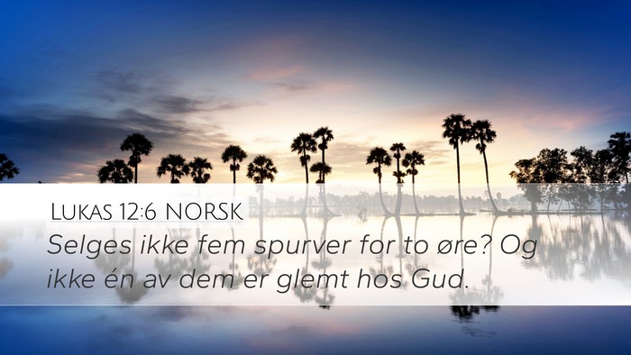 Lukas 12:6 NORSK Bible Verse Image