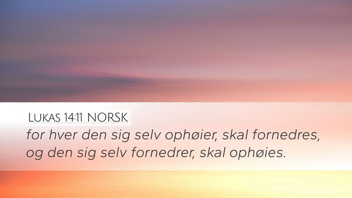Lukas 14:11 NORSK Bible Verse Image