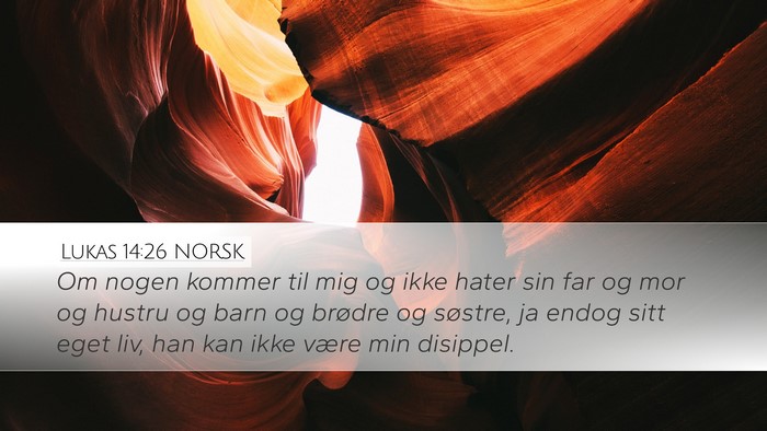 Lukas 14:26 NORSK Bible Verse Image