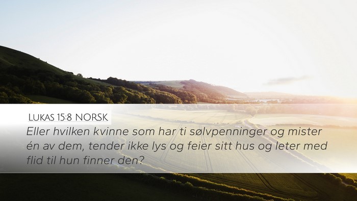 Lukas 15:8 NORSK Desktop Wallpaper - Eller hvilken kvinne som har ti sølvpenninger og - Desktop Bible Verse Wallpaper