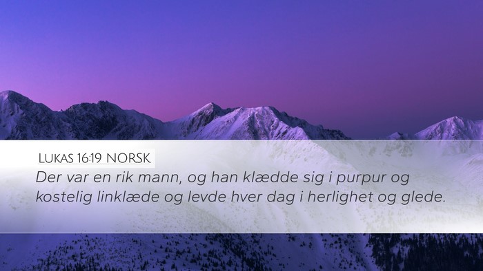 Lukas 16:19 NORSK Bible Verse Image