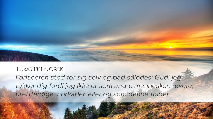 Lukas 18:11 NORSK Bible Verse Image