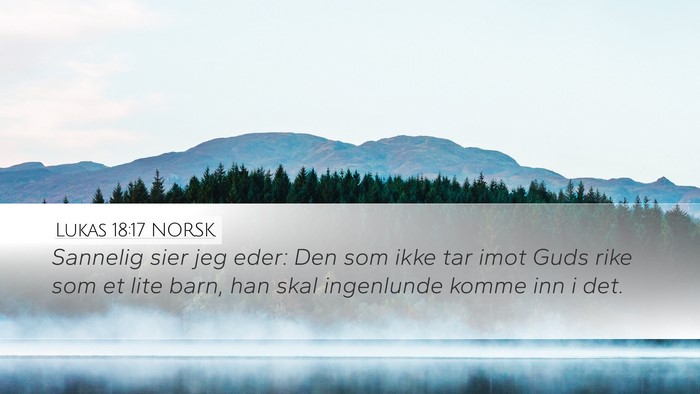Lukas 18:17 NORSK Bible Verse Image