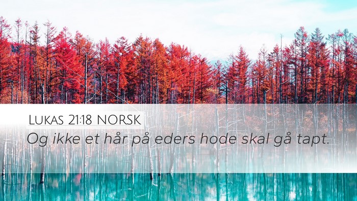 Lukas 21:18 NORSK Bible Verse Image