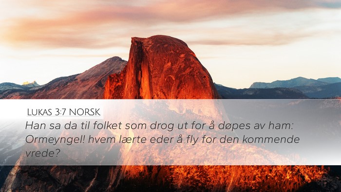 Lukas 3:7 NORSK Bible Verse Image