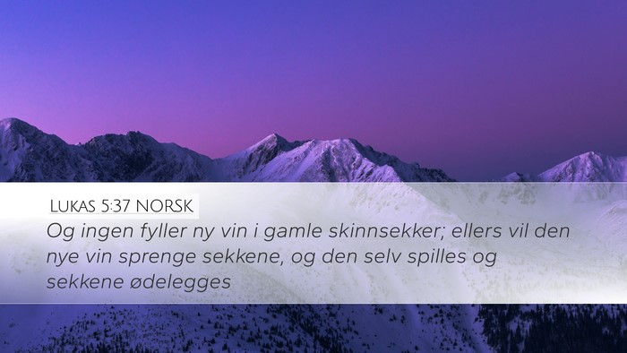 Lukas 5:37 NORSK Bible Verse Image
