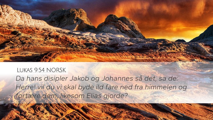 Lukas 9:54 NORSK Bible Verse Image