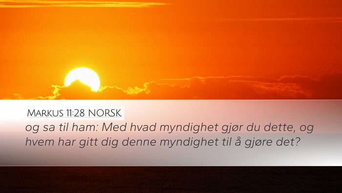 Markus 11:28 NORSK Bible Verse Image