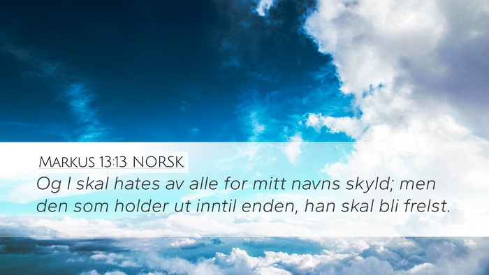 Markus 13:13 NORSK Bible Verse Image