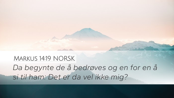 Markus 14:19 NORSK Bible Verse Image