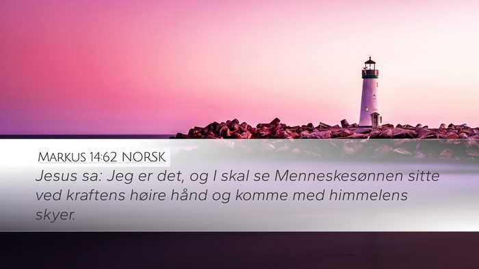 Markus 14:62 NORSK Bible Verse Image