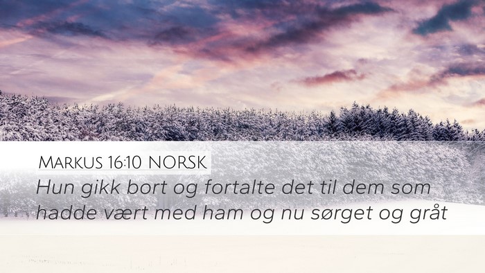 Markus 16:10 NORSK Bible Verse Image