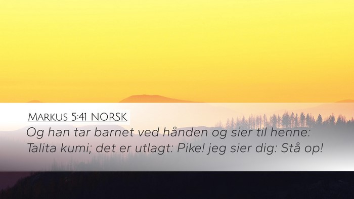 Markus 5:41 NORSK Bible Verse Image