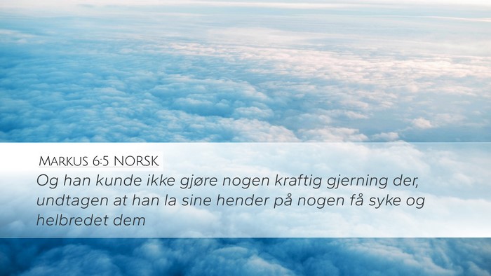 Markus 6:5 NORSK Bible Verse Image