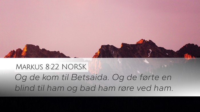 Markus 8:22 NORSK Bible Verse Image