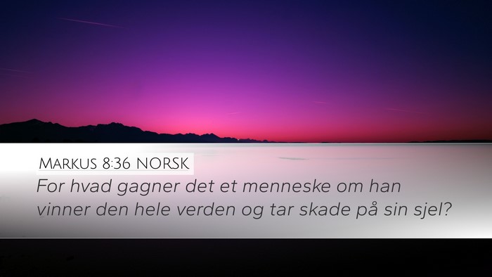 Markus 8:36 NORSK Bible Verse Image