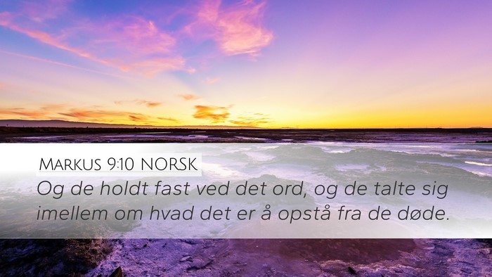 Markus 9:10 NORSK Bible Verse Image