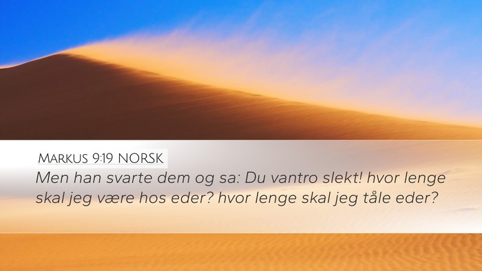 Markus 9:19 NORSK Bible Verse Image