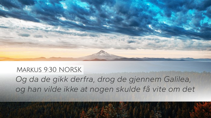 Markus 9:30 NORSK Bible Verse Image