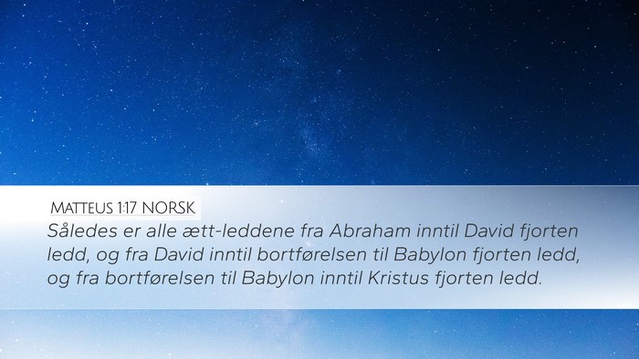 Matteus 1:17 NORSK Bible Verse Image