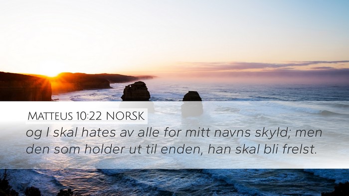 Matteus 10:22 NORSK Bible Verse Image