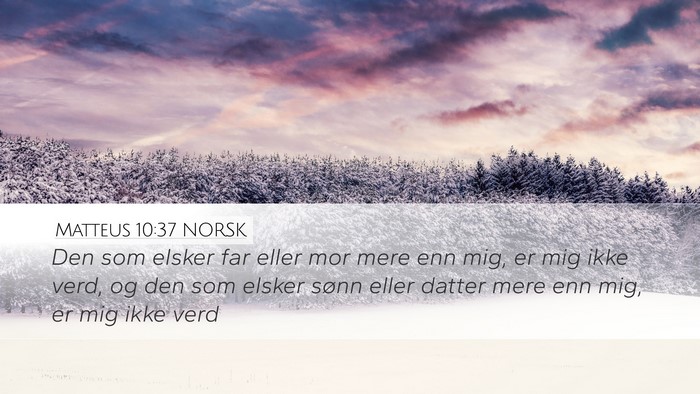 Matteus 10:37 NORSK Bible Verse Image