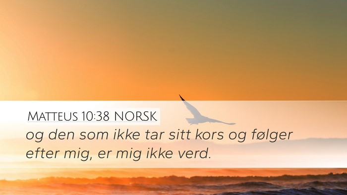 Matteus 10:38 NORSK Bible Verse Image
