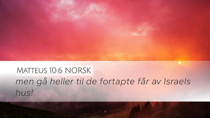 Matteus 10:6 NORSK Bible Verse Image