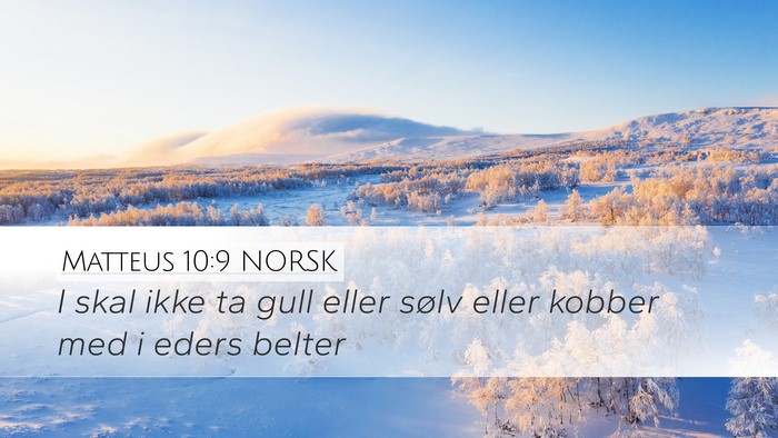 Matteus 10:9 NORSK Bible Verse Image