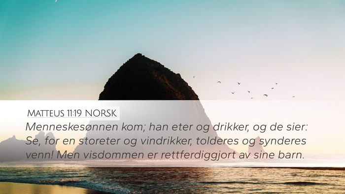 Matteus 11:19 NORSK Bible Verse Image