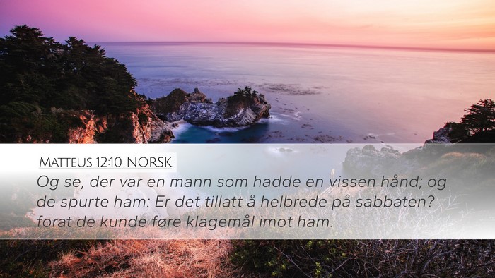 Matteus 12:10 NORSK Bible Verse Image