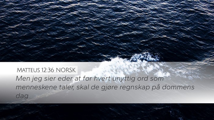 Matteus 12:36 NORSK Bible Verse Image