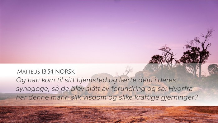 Matteus 13:54 NORSK Bible Verse Image