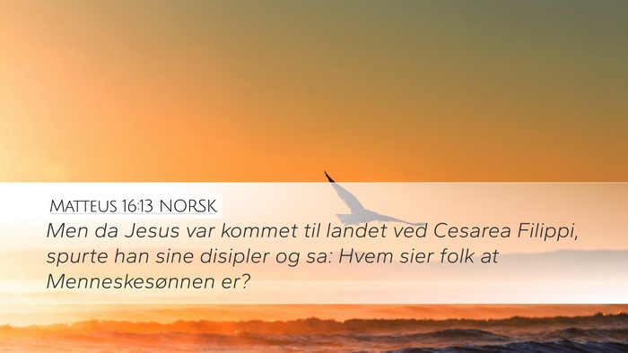 Matteus 16:13 NORSK Desktop Wallpaper - Men da Jesus var kommet til landet ved Cesarea - Desktop Bible Verse Wallpaper