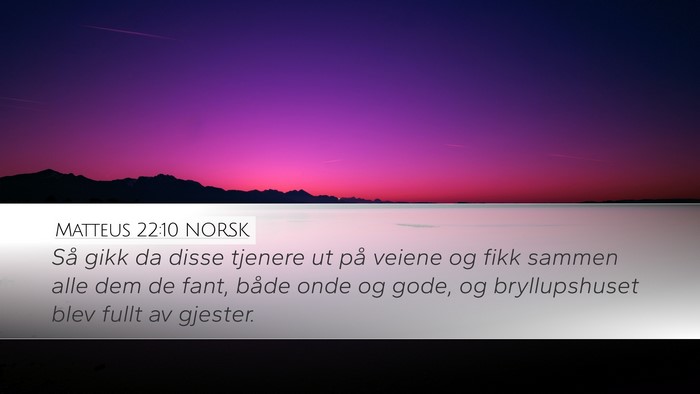Matteus 22:10 NORSK Bible Verse Image