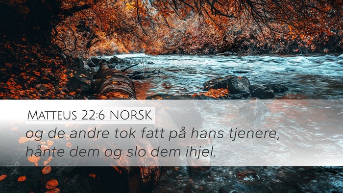 Matteus 22:6 NORSK Bible Verse Image