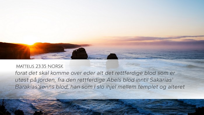 Matteus 23:35 NORSK Bible Verse Image