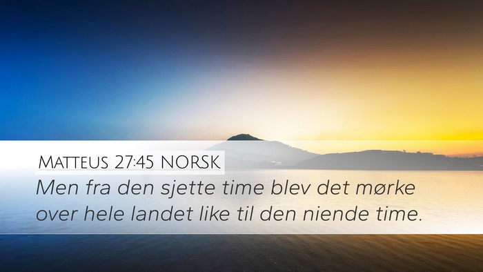 Matteus 27:45 NORSK Bible Verse Image