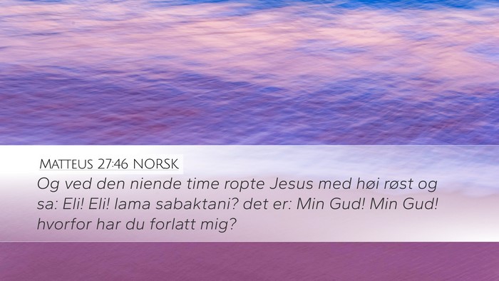 Matteus 27:46 NORSK Bible Verse Image