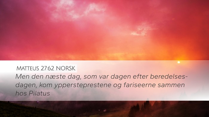Matteus 27:62 NORSK Bible Verse Image